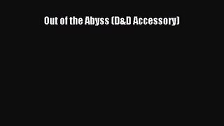 (PDF Download) Out of the Abyss (D&D Accessory) Read Online