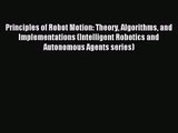 (PDF Download) Principles of Robot Motion: Theory Algorithms and Implementations (Intelligent