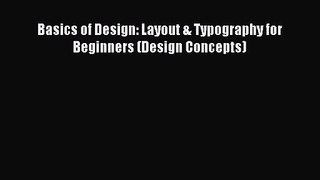 (PDF Download) Basics of Design: Layout & Typography for Beginners (Design Concepts) Download