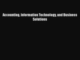 Accounting Information Technology and Business Solutions Read Online PDF