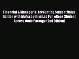 Financial & Managerial Accounting Student Value Edition with MyAccounting Lab Full eBook Student