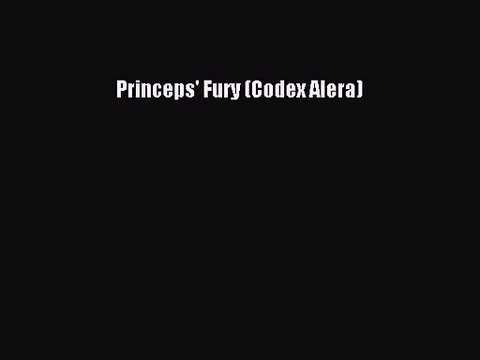 (PDF Download) Princeps' Fury (Codex Alera) PDF