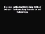 [PDF Download] Discounts and Deals at the Nation's 360 Best Colleges : The Parent Soup Financial