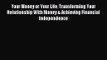 (PDF Download) Your Money or Your Life: Transforming Your Relationship With Money & Achieving
