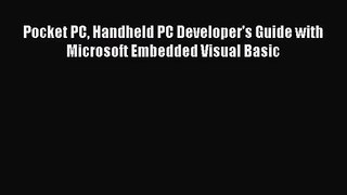 (PDF Download) Pocket PC Handheld PC Developer's Guide with Microsoft Embedded Visual Basic