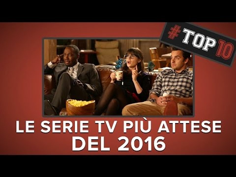Le SERIE TV più ATTESE del 2016!