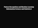 (PDF Download) Pattern Recognition and Machine Learning (Information Science and Statistics)