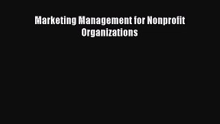 (PDF Download) Marketing Management for Nonprofit Organizations Download