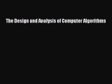 (PDF Download) The Design and Analysis of Computer Algorithms Read Online