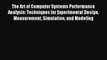 (PDF Download) The Art of Computer Systems Performance Analysis: Techniques for Experimental