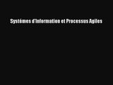 [PDF Télécharger] Systémes d'Information et Processus Agiles [lire] en ligne