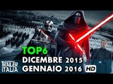 TOP 6 FILM IN USCITA AL CINEMA Dicembre 2015 - Gennaio 2016 [HD]