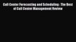 (PDF Download) Call Center Forecasting and Scheduling : The Best of Call Center Management