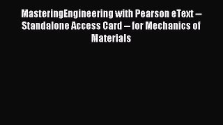 (PDF Download) MasteringEngineering with Pearson eText -- Standalone Access Card -- for Mechanics