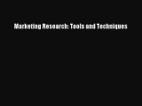 (PDF Download) Marketing Research: Tools and Techniques Download