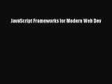 (PDF Download) JavaScript Frameworks for Modern Web Dev Download