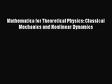 (PDF Download) Mathematica for Theoretical Physics: Classical Mechanics and Nonlinear Dynamics