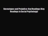 [PDF Download] Stereotypes and Prejudice: Key Readings (Key Readings in Social Psychology)