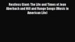 Restless Giant: The Life and Times of Jean Aberbach and Hill and Range Songs (Music in American