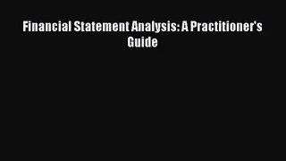 Financial Statement Analysis: A Practitioner's Guide Free Download Book
