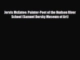 [PDF Download] Jervis McEntee: Painter-Poet of the Hudson River School (Samuel Dorsky Museum