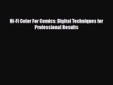 [PDF Download] Hi-Fi Color For Comics: Digital Techniques for Professional Results [Download]