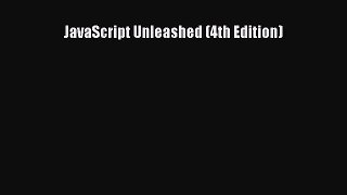 (PDF Download) JavaScript Unleashed (4th Edition) Download