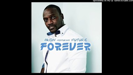 Akon ft Future - Forever (Remix)