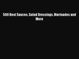 500 Best Sauces Salad Dressings Marinades and More  Free Books