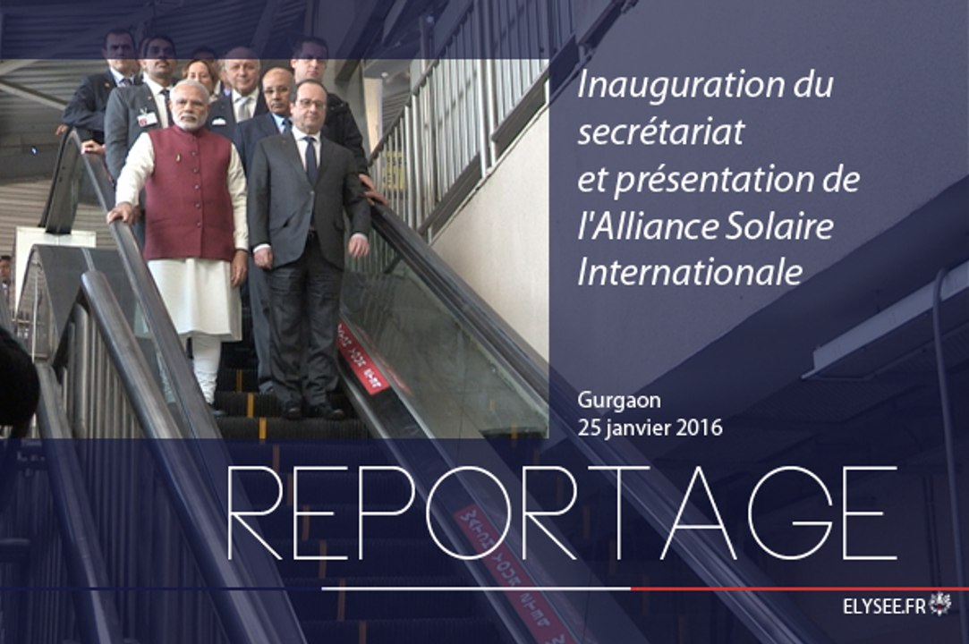 [REPORTAGE] Inauguration du siège de l'Alliance solaire internationale