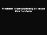 Men of Steel: The Story of the Family That Built the World Trade Center  PDF Download