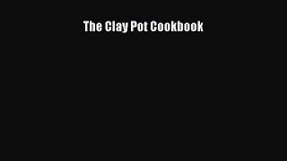 The Clay Pot Cookbook  Free Books