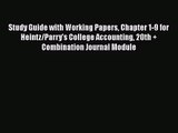 Study Guide with Working Papers Chapter 1-9 for Heintz/Parry's College Accounting 20th   Combination