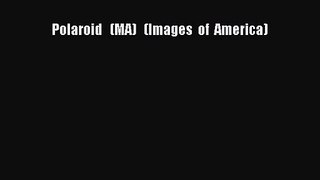 Polaroid   (MA)   (Images  of  America)  Free PDF