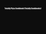 Totally Pizza Cookbook (Totally Cookbooks) Free Download Book