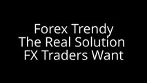 Forex Trendy   The Real Solution FX Traders Want Review   Bonus