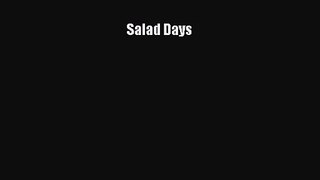 Salad Days  Free Books