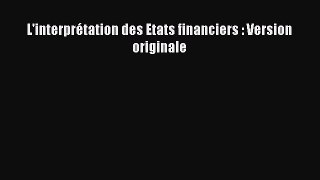 [PDF Télécharger] L'interprétation des Etats financiers : Version originale [Télécharger] Complet