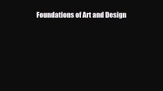 [PDF Download] Foundations of Art and Design [Download] Full Ebook