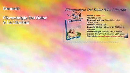 Fibromialgia Del Dolor A La Libertad