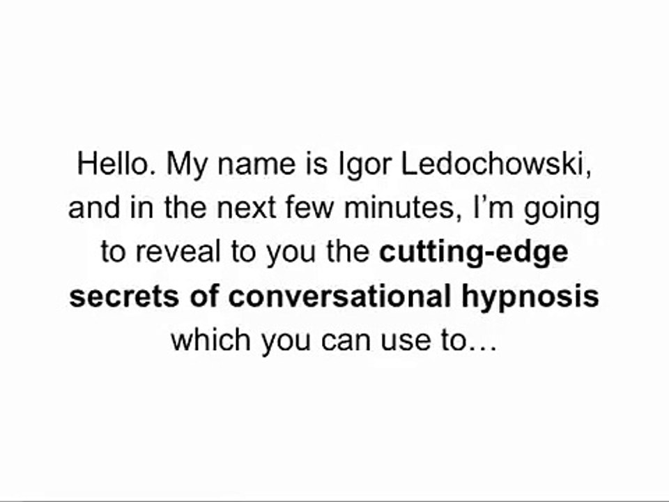 The Power of Conversational Hypnosis Training Explained by Igor Ledochowski