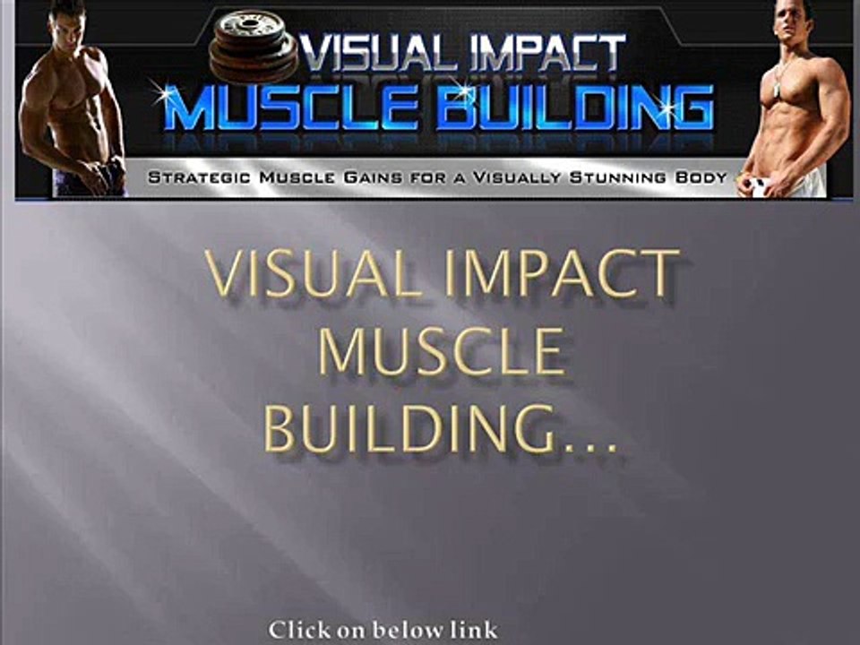 The Shrink Wrap Effect - Visual Impact Muscle Building methods