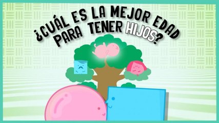 ¿Cuál es la mejor edad para tener hijos? - Sexo Opuesto