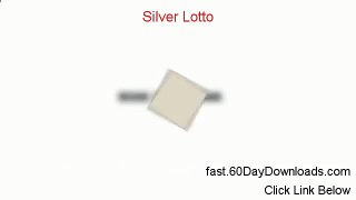 Silver Lotto Review (Test the Program No Risk) - FREE REVIEWS