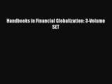 Handbooks in Financial Globalization: 3-Volume SET  Read Online Book