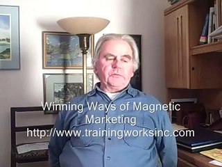 The Winning Ways of Magnetic Marketing