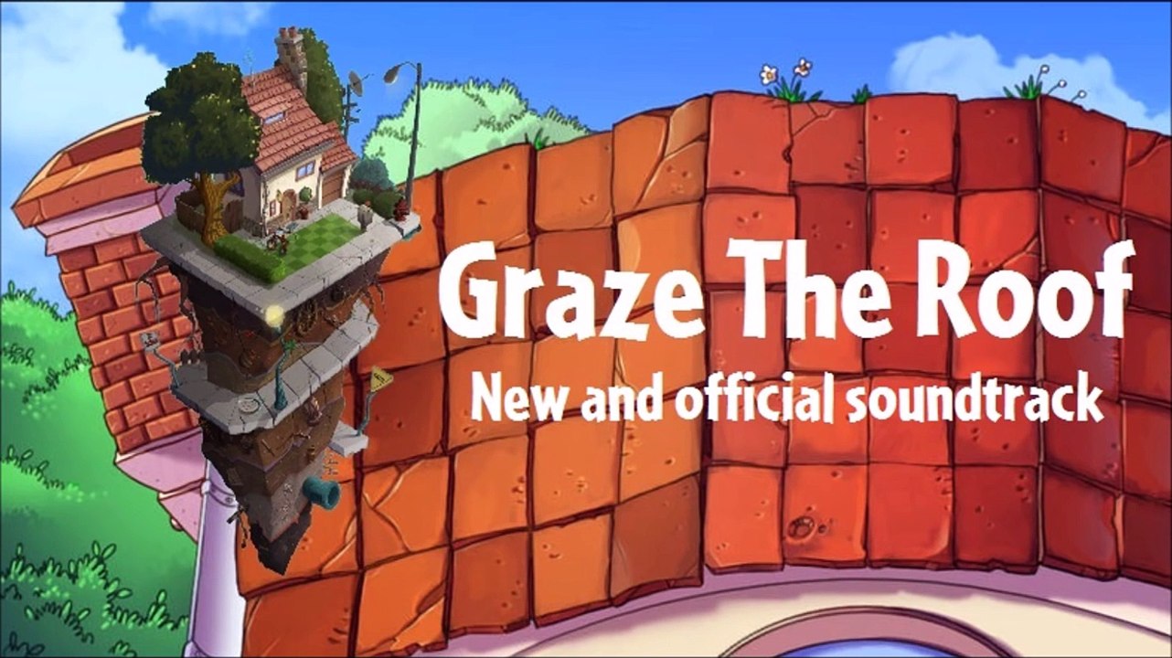 PvZ 2: Graze The Roof - New version (official soundtrack)