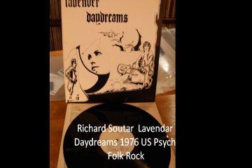 Richard Soutar "Lavendar Daydreams" 1976 US Psych Folk Rock
