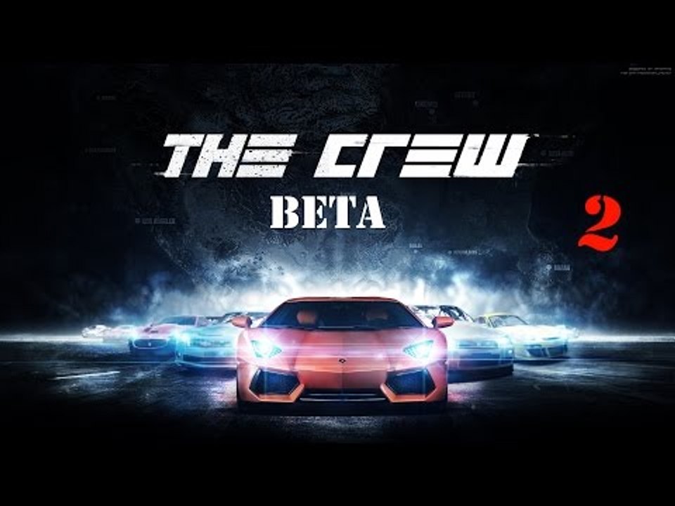 The Crew Closed Beta #2