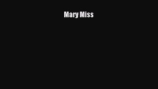 [PDF Download] Mary Miss [PDF] Online